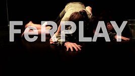 Cirkus Mlejn: FeRPLAY - performance trailer